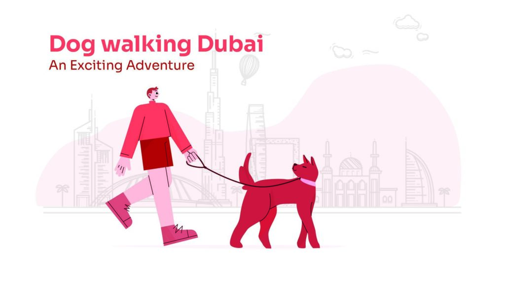 Dog Walking Dubai Services Pawland